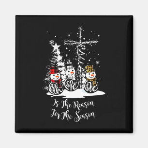 Jesus Reason Christmas Season Faith Love Snowman C Magnet