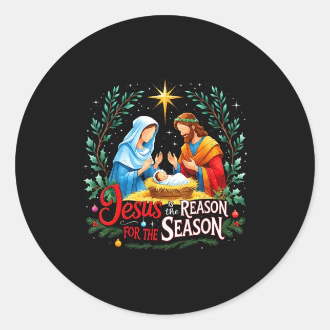 Jesus Reason For The Season Nativity Christmas Des Classic Round Sticker (Front)
