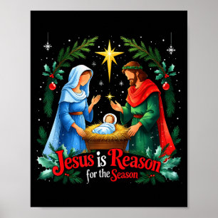 Jesus Reason For The Season Nativity Christmas Des Poster