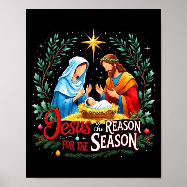 Jesus Reason For The Season Nativity Christmas Des Poster (Front)