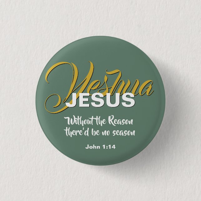JESUS REASON SEASON Sage Green Christmas Christian 3 Cm Round Badge (Front)