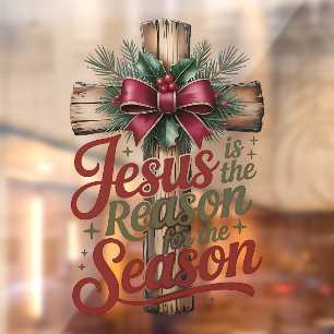 Jesus Reason Season Window Cling