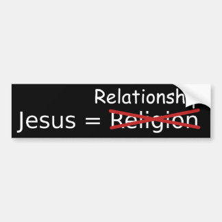 Jesus = Relationship Bumper Sticker
