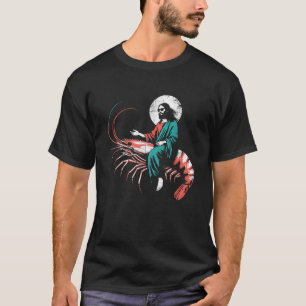 Jesus Riding A Shrimp Funny Christian Prawn Lover T-Shirt