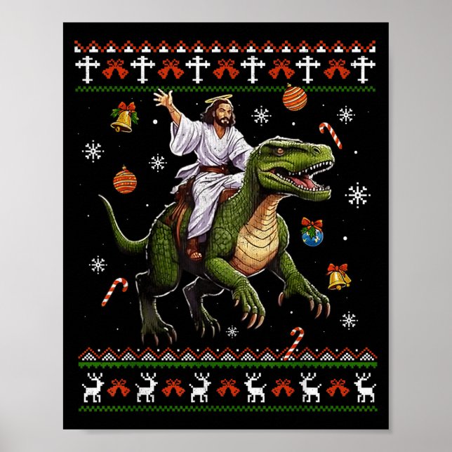 Jesus Riding Dinosaur Funny Meme Ugly Christmas Sw Poster (Front)