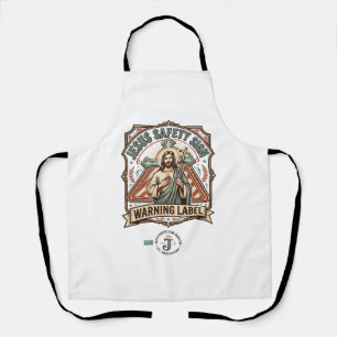 Jesus Safety Sign Warning Label Jesus Safety Sign Apron