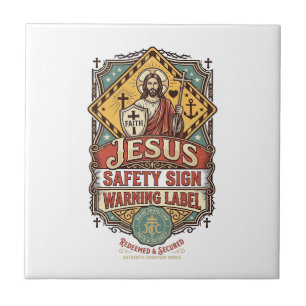 Jesus Safety Sign Warning Label Jesus Safety Sign Ceramic Tile