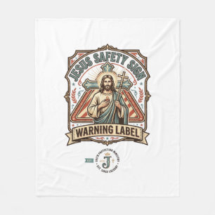 Jesus Safety Sign Warning Label Jesus Safety Sign  Fleece Blanket