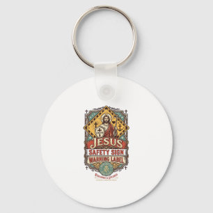 Jesus Safety Sign Warning Label Jesus Safety Sign Key Ring
