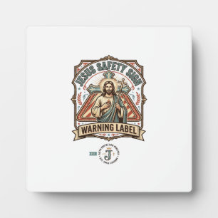 Jesus Safety Sign Warning Label Jesus Safety Sign Plaque