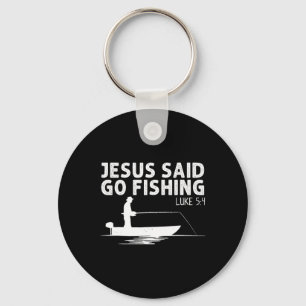 Jesus Said Go Fishing Christ Christian Fisherman F Key Ring