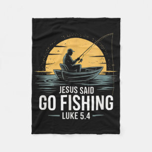 Jesus Said Go Fishing Christian Fisherman Bible Ve Fleece Blanket