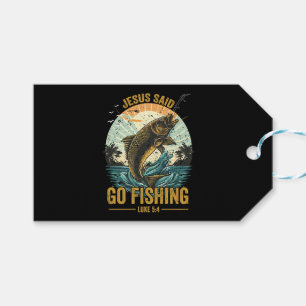 Jesus Said Go Fishing Luke 5 4 Gift Tags
