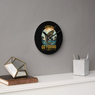 Jesus Said Go Fishing Luke 5 4  Round Clock