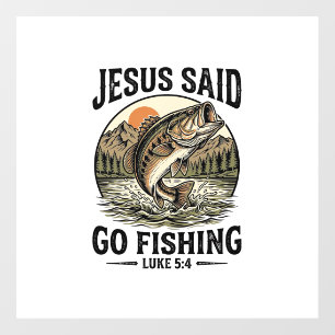 Jesus Said Go Fishing Vintage Bass Christian