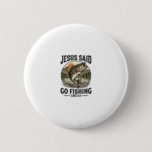 Jesus Said Go Fishing Vintage Bass Christian 6 Cm Round Badge