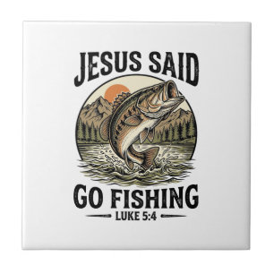 Jesus Said Go Fishing Vintage Bass Christian Ceramic Tile