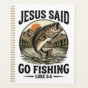 Jesus Said Go Fishing Vintage Bass Christian Planner
