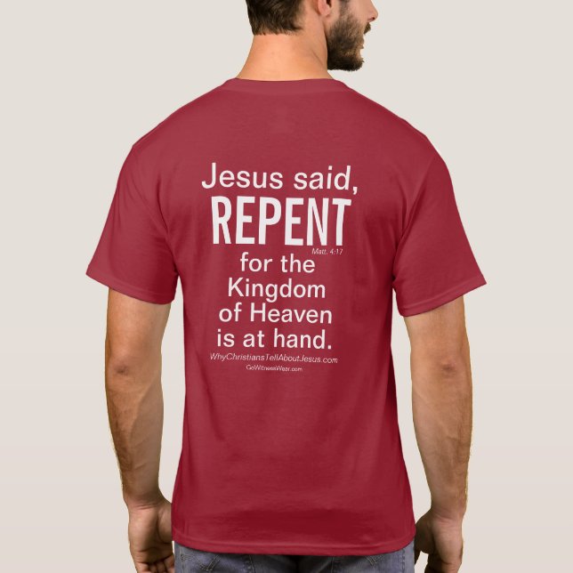 Jesus Said Repent T-Shirt (Back)