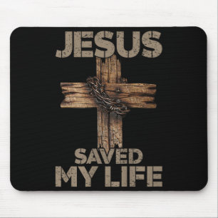 Jesus Saved My Life Christian Cross God Faith Bibl Mouse Pad
