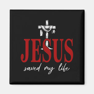 Jesus Saved My Life Cross Faith Christian Religiou Magnet