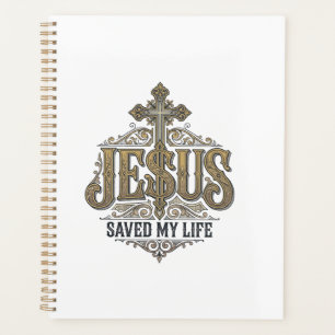 Jesus Saved My Life Vintage Engraving Christian Sh Planner