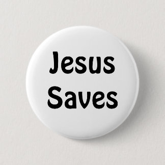 Jesus Saves 6 Cm Round Badge