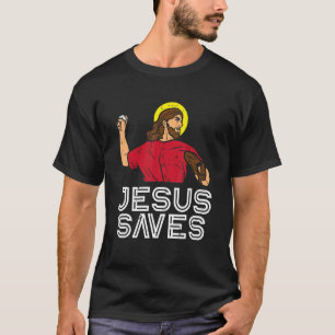 Jesus Saves Baseball Pitcher Religious Pro Christi T-Shirt