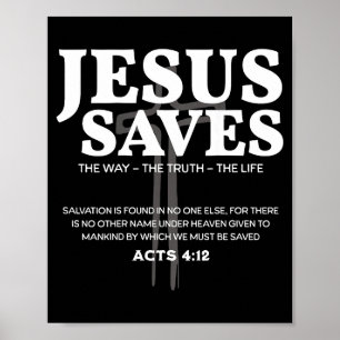 Jesus Saves Bible Verse Acts 4_12 Christian Poster