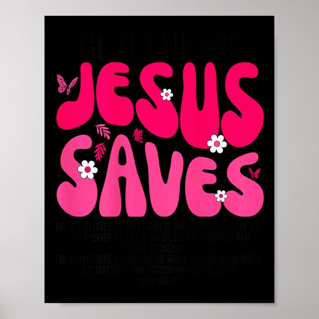 Jesus Saves Bible Verse Christian Faith Religious  Poster (Front)