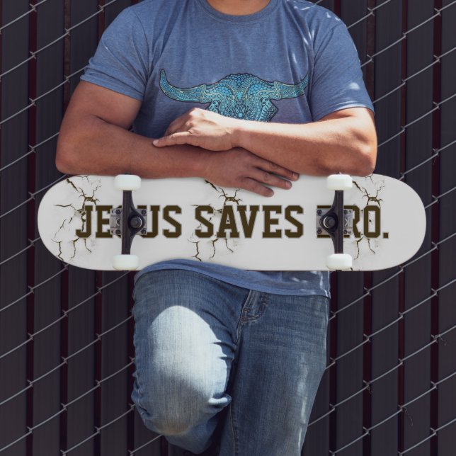 Jesus Saves Bro. Abstract Peeling Paint Skateboard (Outdoor 3)