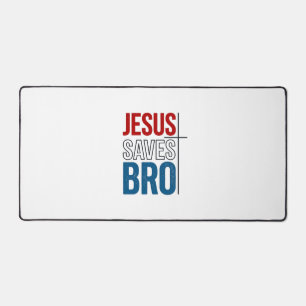 Jesus Saves Bro Christian Typography T-Shirt Desig Desk Mat
