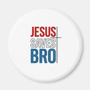 Jesus Saves Bro Christian Typography T-Shirt Desig Magnet