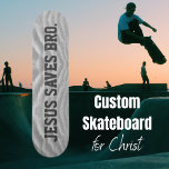 Jesus Saves Bro. Skateboard<br><div class="desc">Modern,  simple design. Jesus Saves Bro. Grey clouds background. Christian skateboards</div>