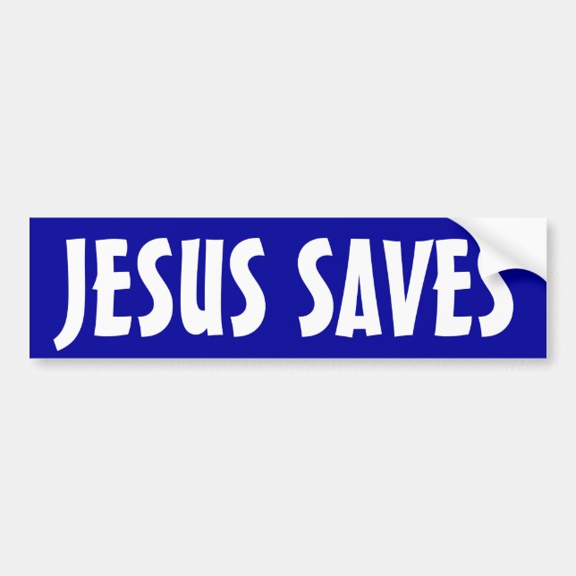 Jesus Saves Bumper Sticker (Front)