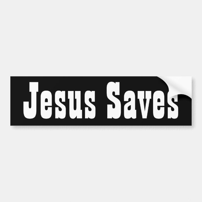 Jesus Saves Bumper Sticker (Front)
