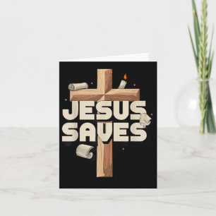 Jesus Saves Card