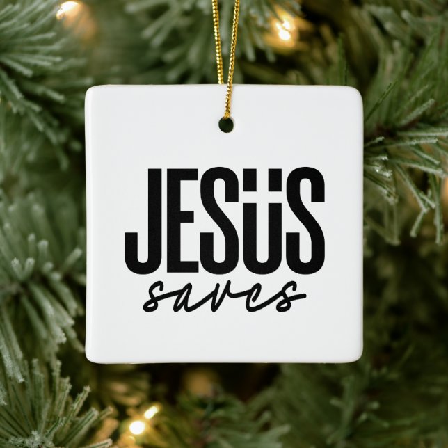 JESUS SAVES CERAMIC ORNAMENT (Tree)