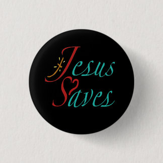 Jesus Saves Christian Quote 3 Cm Round Badge