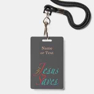 Jesus Saves Christian Quote Black ID Badge