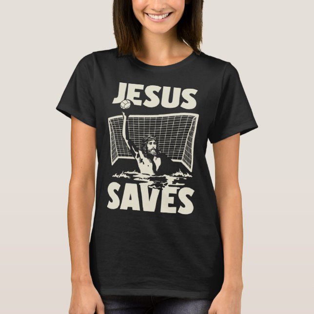 Jesus Saves  Christian Water Polo Player Goalie Co (Front)