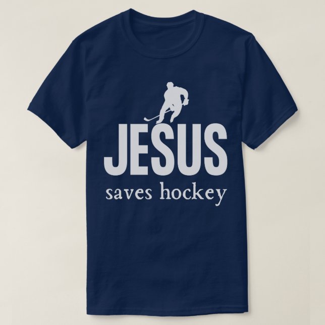 Jesus Saves Hockey T-Shirt (Design Front)