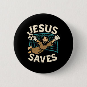 Jesus Saves I Christian Faith I Jesus Soccer Goalk 6 Cm Round Badge