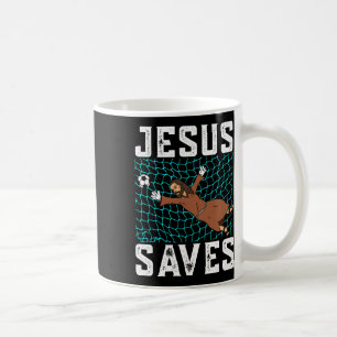 Jesus Saves I Christian Faith I Jesus Soccer Goalk Coffee Mug