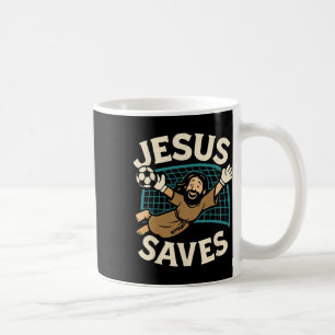 Jesus Saves I Christian Faith I Jesus Soccer Goalk Coffee Mug