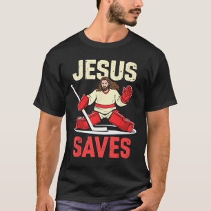 Jesus Saves Ice Hockey Goalie Player Christian Fun T-Shirt