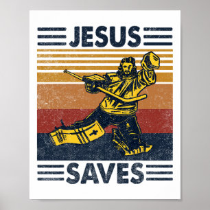 Jesus Saves Ice Hockey Goalie Sport Religious Chri Poster