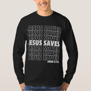 Jesus Saves John 3 16 Christian Design T-Shirt