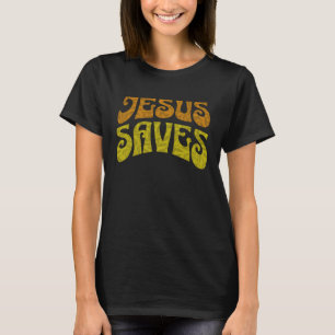 Jesus Saves Message of Salvation Christian Faith R T-Shirt