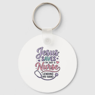 Jesus Saves Nurse Faith Shirt Design_1 Key Ring